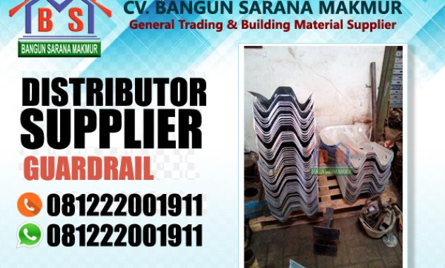 JUAL GUARDRAIL / PAGAR PENGAMAN JALAN HARGA MURAH PER METER
