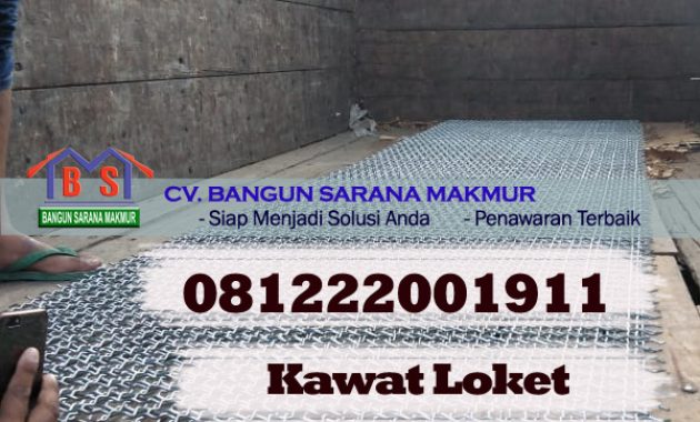 Harga Kawat Loket Terbaru 2026 Surabaya + Spesifikasi & Keunggulan